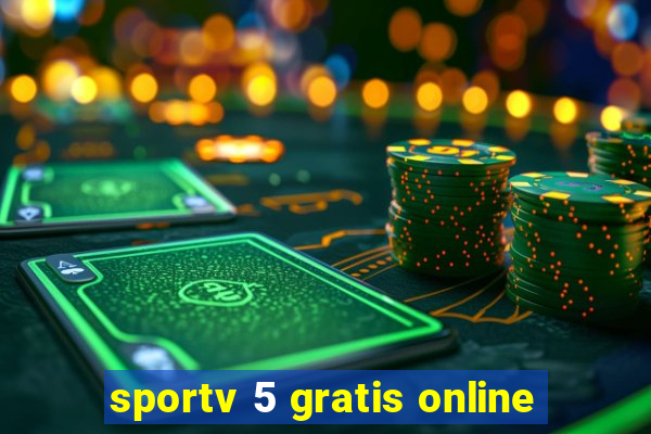 sportv 5 gratis online